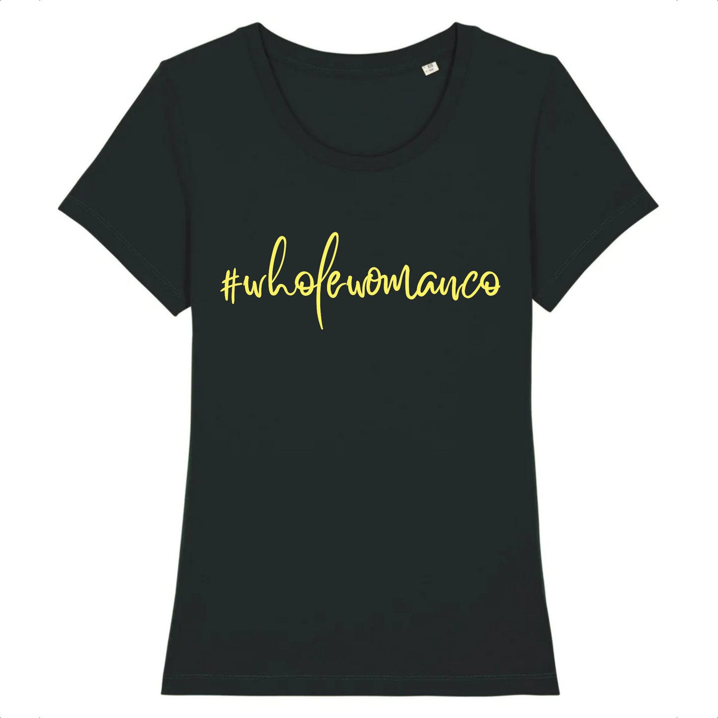 #wholewomanco T-shirt