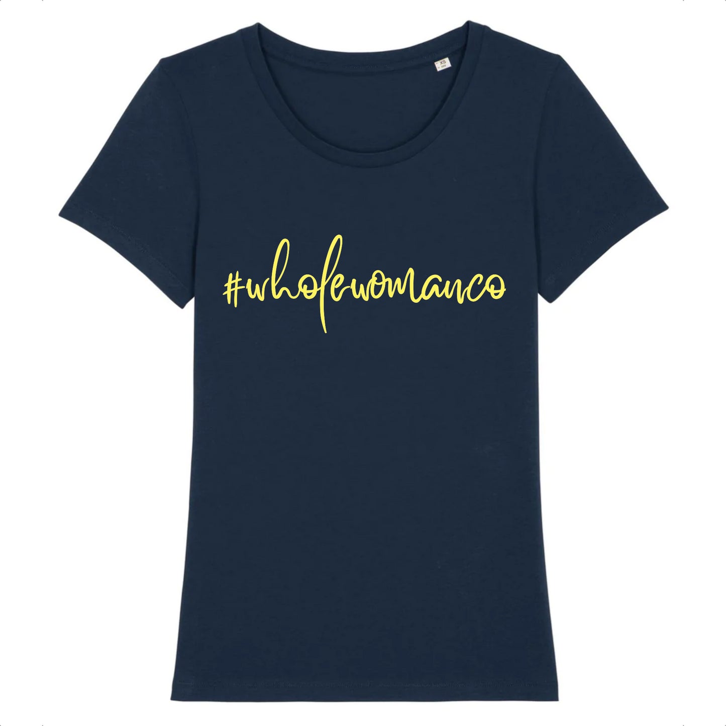 #wholewomanco T-shirt